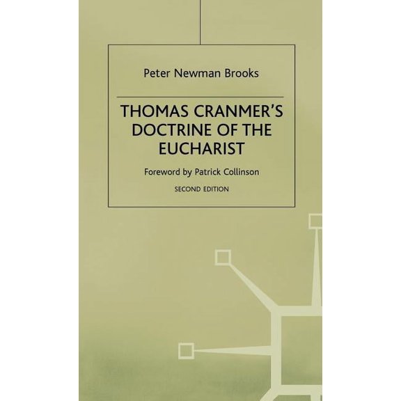 Thomas Cranmers Doctrine of the Eucharist, (Hardcover)