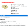 thumbnail image 2 of Front Side Marker Light Socket - Compatible with 1991 - 1999 Chevy Corvette 1992 1993 1994 1995 1996 1997 1998, 2 of 2
