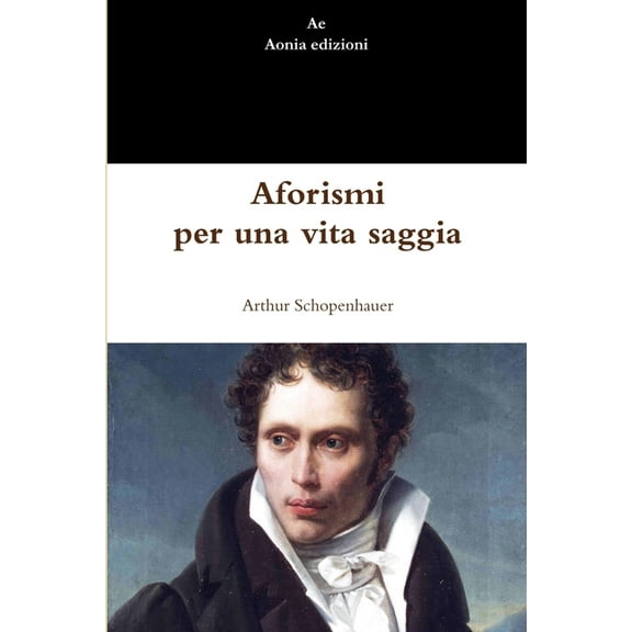 Aforismi per una vita saggia, (Paperback)