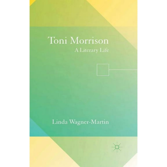 Literary Lives Toni Morrison: A Literary Life, (Paperback)
