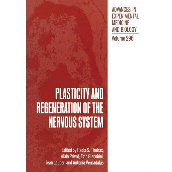Advances in Experimental Medicine and Bi Plasticity and Regeneration of the Nervous System, Book 296, (Paperback)