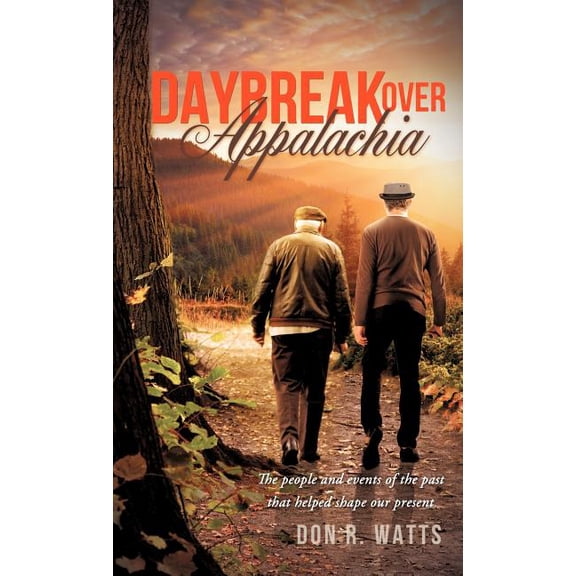 Daybreak Over Appalachia, (Hardcover)