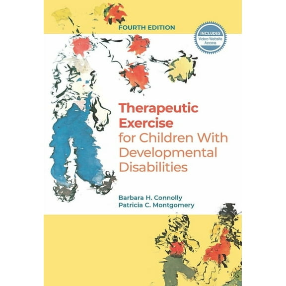 Therapeutic Exercise for Children with Developmental Disabilities, (Hardcover)