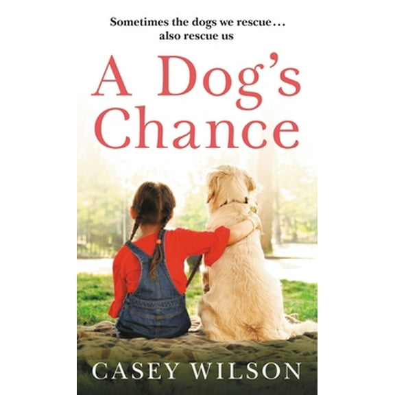 Pre-Owned A Dog's Chance (Mass Market Paperback) 1538737922 9781538737927