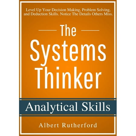 The Systems Thinker – Analytical Skills - eBook (Best Jobs For Analytical Thinkers)