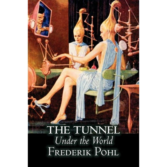 The Tunnel Under the World