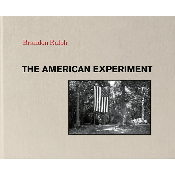 The American Experiment, (Hardcover)
