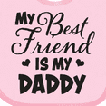 thumbnail image 4 of Inktastic My Best Friend is My Daddy with Hearts Boys or Girls Baby Bib, 4 of 4