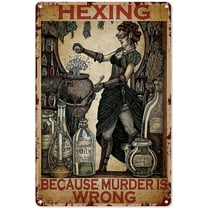 Muchenggift Hexing Because Murder Is Wrong Metal Sign