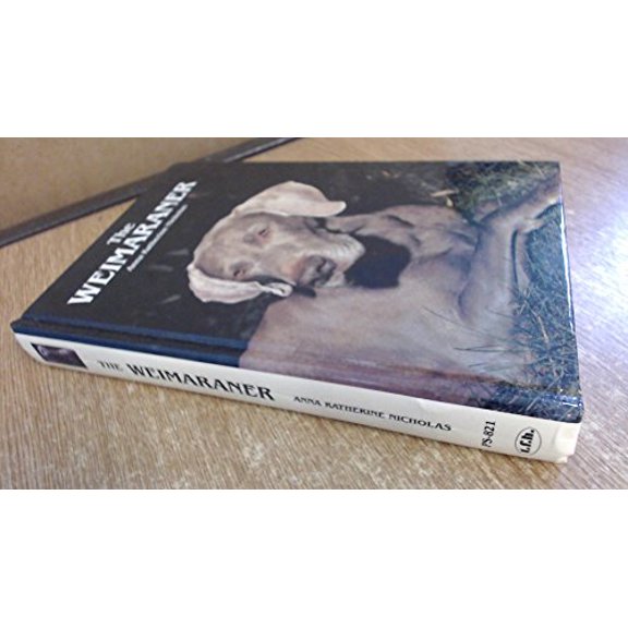Pre-Owned The Weimaraner (Hardcover) 0866221565 9780866221566