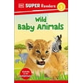 thumbnail image 2 of DK Super Readers DK Super Readers Level 2 Wild Baby Animals, (Paperback), 2 of 2