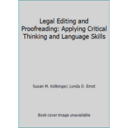 Legal Editing and Proofreading: Applying Critical Thinking and Language Skills [Paperback - Used]