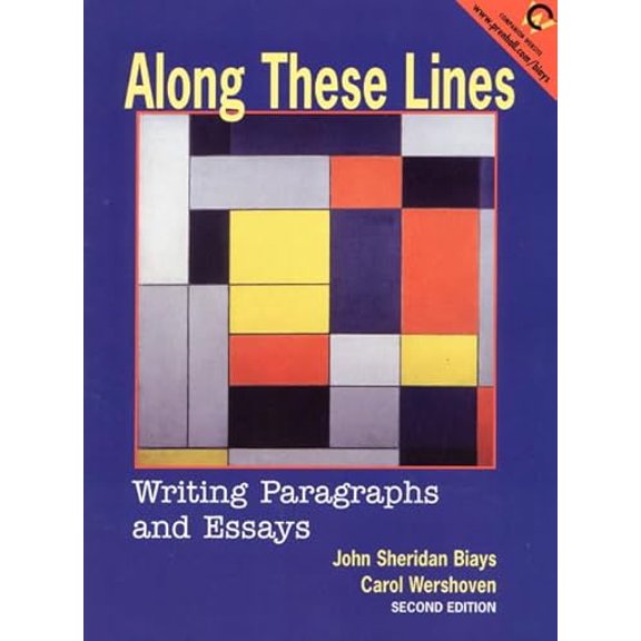 Pre-Owned Along These Lines: Writing Paragraphs and Essays (2nd Edition), 9780130868176, 0130868175, Paperback, 2 edition