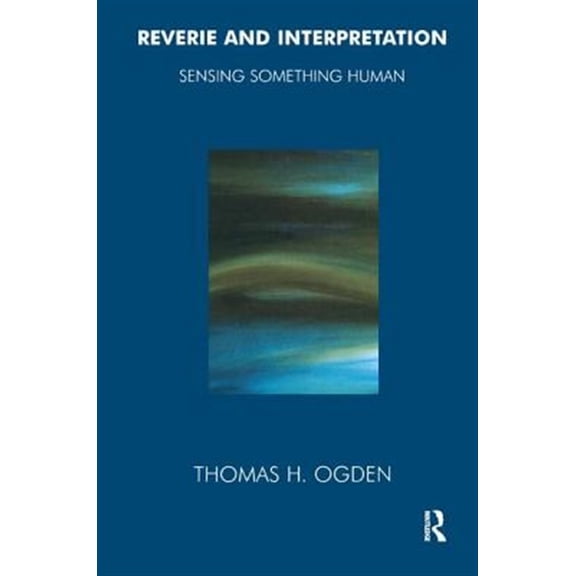 Pre-Owned Reverie and Interpretation: Sensing Something Human Paperback
