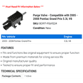 thumbnail image 2 of Purge Valve - Compatible with 2005 - 2008 Pontiac Grand Prix 5.3L V8 2006 2007, 2 of 2