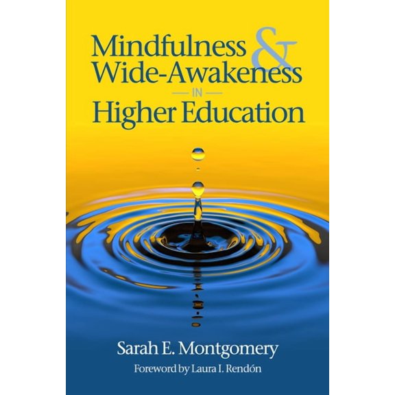 Mindfulness & Wide-Awakeness in Higher Education, (Hardcover)