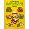 Christmas Quilts Punch-Out Gift Boxes : Six Boxes