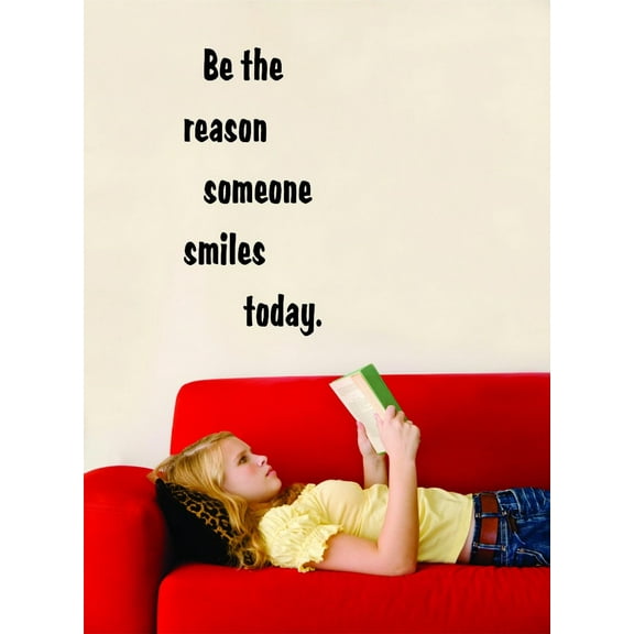 Be The Reason Someone Smiles Today. Motivational Inspirational Quote Vinyl Wall Decal – 6x16 Inches