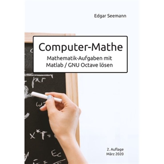 Pre-Owned Computer-Mathe : Mathematik-Aufgaben mit Matlab / GNU Octave lsen (Paperback)