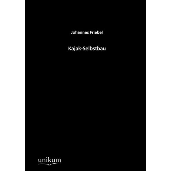 Kajak-Selbstbau (Paperback)