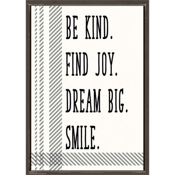 Teacher Created Resources Be Kind. Find Joy. Dream Big. Smile. Positive Poster (TCR7995)