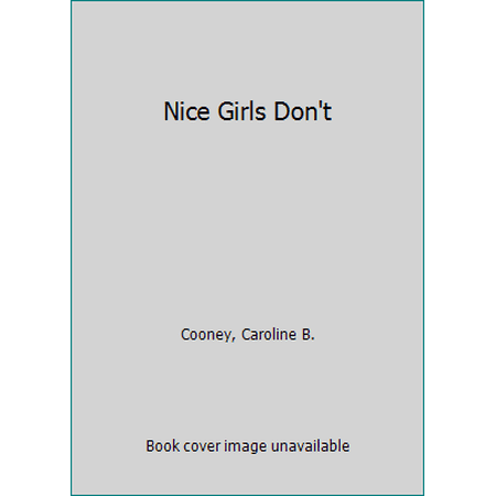 Pre-Owned Nice Girls Don t (Paperback) 0590328468 9780590328463