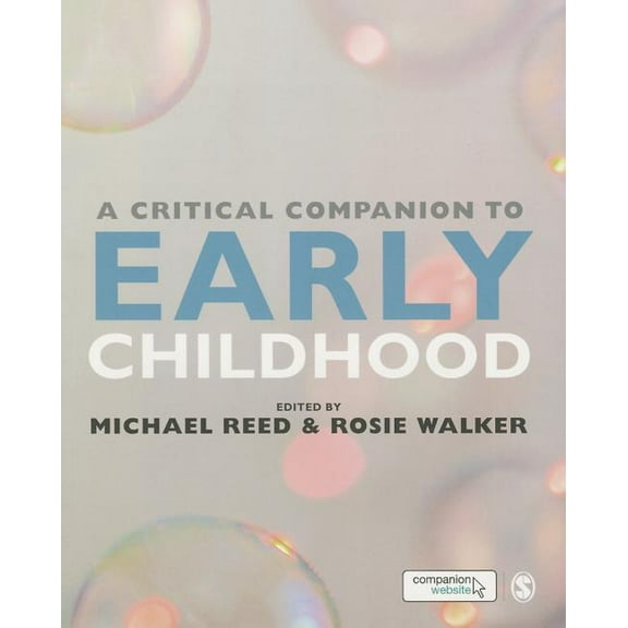 A Critical Companion to Early Childhood, (Paperback)