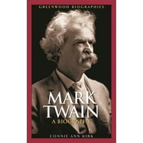 Greenwood Biographies Mark Twain: A Biography, (Hardcover)