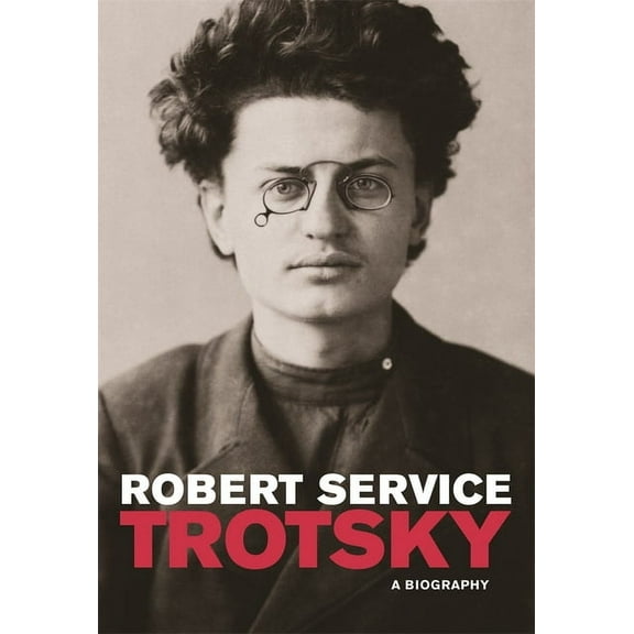 Trotsky: A Biography, (Paperback)