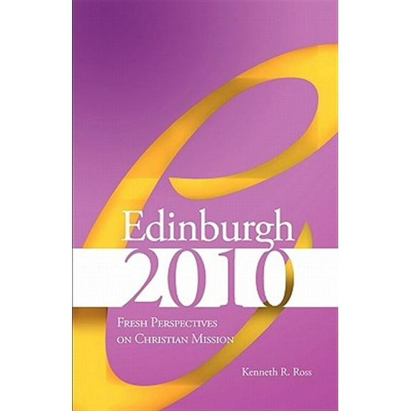 Edinburgh 2010: Fresh Perspectives on Christian Mission (Paperback)