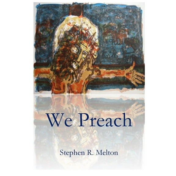 We Preach, (Paperback)