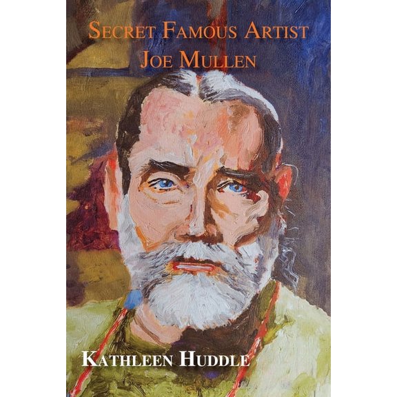Secret Famous Artist Joe Mullen (Paperback)