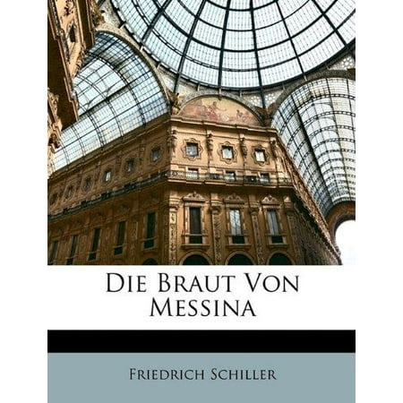 braut von messina die braut von messina walmart braut von messina die braut von messina walmart
