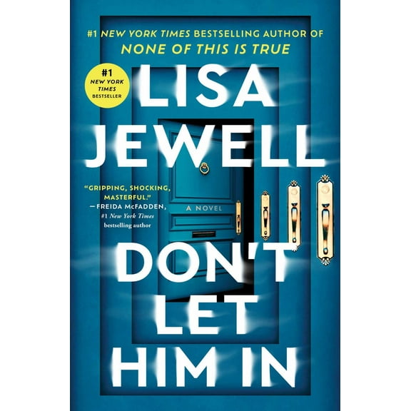Don't Let Him In: A Novel (Hardcover)