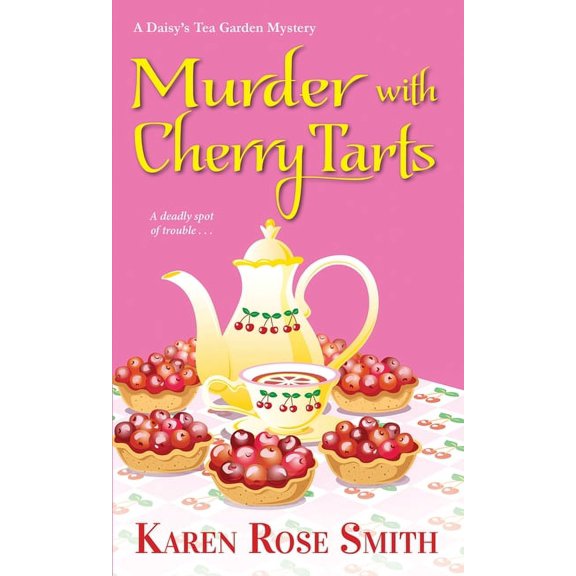 Daisy's Tea Garden Mystery Murder with Cherry Tarts, Book 4, (Paperback)