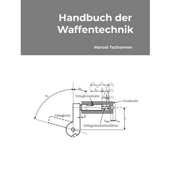 Handbuch der Waffentechnik, (Paperback)