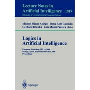 Logics in Artificial Intelligence: European Workshop, Jelia 2000 Malaga, Spain, September 29 - October 2, 2000 Proceedings (Paperback)