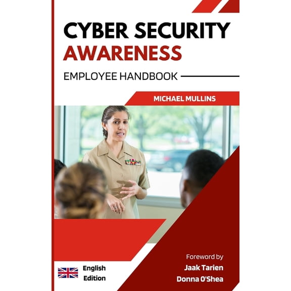 Cyber Security Awareness: Employee Handbook (Paperback)