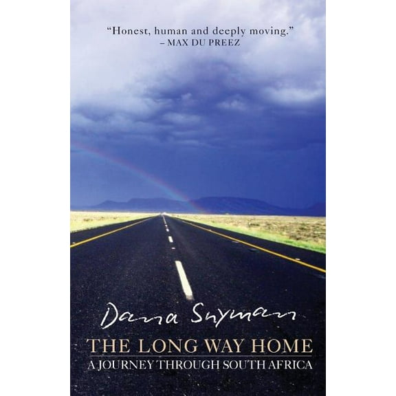 The Long Way Home: A journey through South Africa, (Paperback)