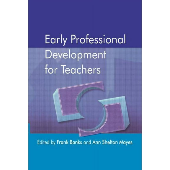 Early Professional Development for Teachers, (Paperback)