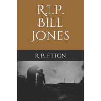 R.I.P. Bill Jones (Paperback)