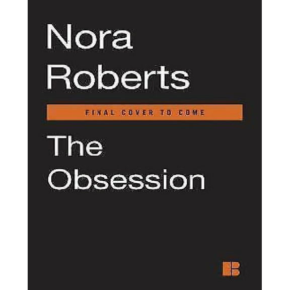 The Obsession (Hardcover) by Nora Roberts