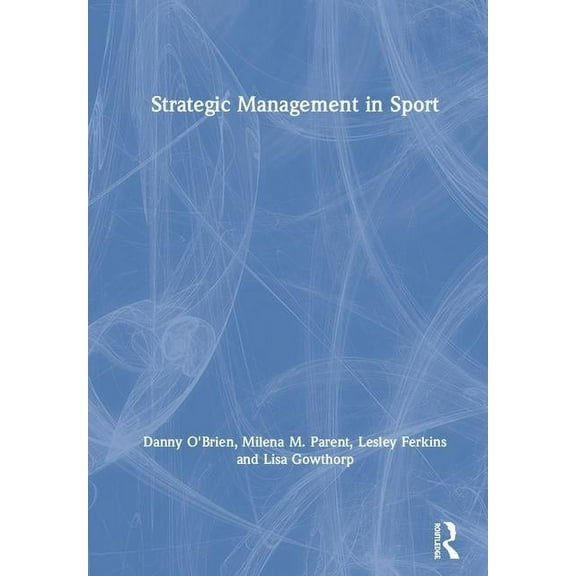 Strategic Management in Sport, (Hardcover)