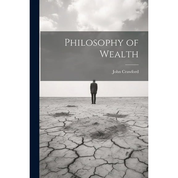 Philosophy of Wealth (Paperback)