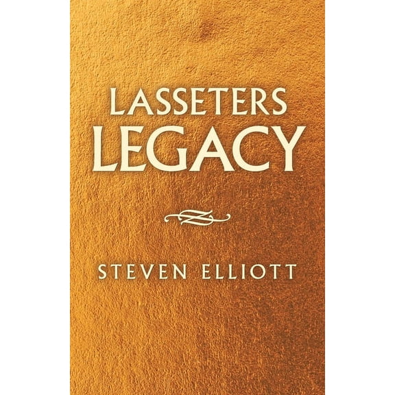 Lasseters Legacy, (Paperback)