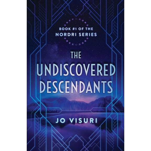 Nordri The Undiscovered Descendants: Book #1 in the Nordri Series, Book 1, (Paperback)