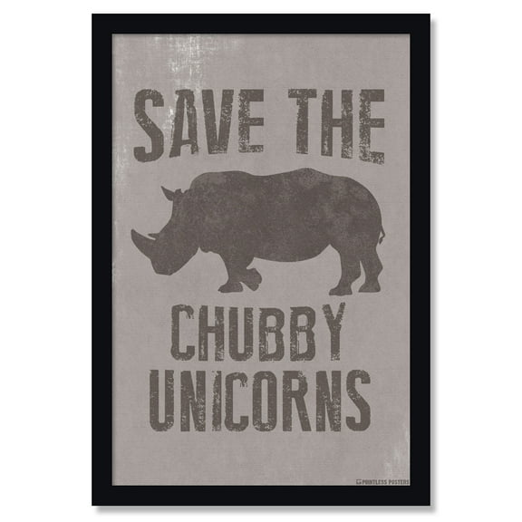 Save The Chubby Unicorns Funny Poster by Pointless Posters
