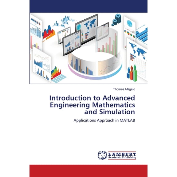 Introduction to Advanced Engineering Mathematics and Simulation, (Paperback)