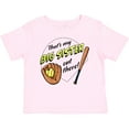 thumbnail image 3 of Inktastic That's My Big Sister out There Softball Boys or Girls Baby T-Shirt, 3 of 5