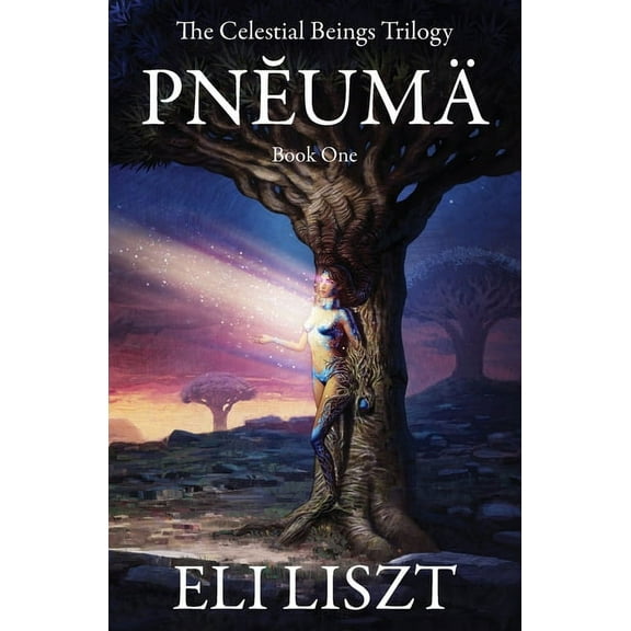 Pneuma: The Celestial Beings Trilogy, (Paperback)
